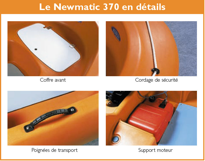 Newmatic 370 : Barque de sécurité